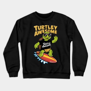 Turtley Awesome Crewneck Sweatshirt